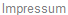 Impressum